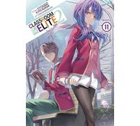 Classroom of the Elite: Year 2 (Light Novel) Vol. 11