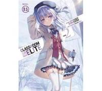Classroom of the Elite Year 2 Light Novel Vol. 9.5 - Syougo Kinugasa - Seven Seas Entertainment LLC - Livre en Anglais - Paperback Syougo KinugasaSyougo Kinugasa (Auteur)