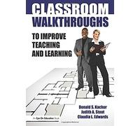 Classroom Walkthroughs To Improve Teaching And Learning
