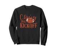 Classy Jusqu'au Coup d'envoi du Football américain Sweatshirt