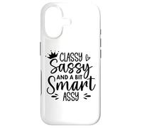 Classy Sassy and a Bit Smart Assy,Classy Sassy Bit Bad Assy Coque pour iPhone 17
