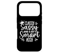Classy Sassy and a Bit Smart Assy,Classy Sassy Smart Assy Coque pour iPhone 17 Pro