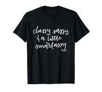 Classy Sassy and A Little Smart Assy Funny Women T-Shirt