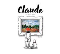 Claude A Wordless Picture Book About Art - Phyllis Harris - Familius - ebook (ePub) - Livre