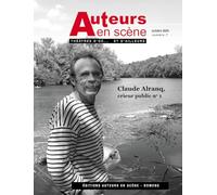 CLAUDE ALRANQ, crieur public n° 1: revue Auteurs en scène n° 7