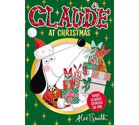 Claude At Christmas: Three Stories In One!
