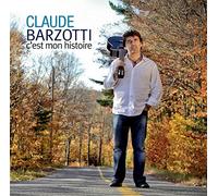 Claude Barzotti - C'Est Mon Histoire