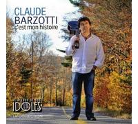 Claude Barzotti - C'est Mon Histoire