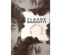 Claude Barzotti - de corps a coeur