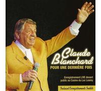 Claude Blanchard - pour Une Derniere Fois [Import]