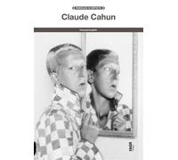 Claude Cahun Edition bilingue français-anglais - Claude Cahun - Fage Eds - broché - Monographie