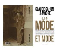 Claude Cahun & Moore Il y a mode et mode Collectif (Auteur)