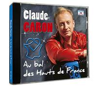 Claude Caron - Au Bal des Hauts De France