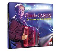 Claude Caron - Ca tourne au bal musette