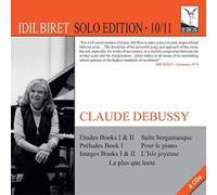 Idil Biret – Debussy – Solo Édition Volumes 10 et 11 – 2 CD – NAXOS