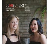 Connections. Franck, Debussy, Chausson, Fauré : Œuvres pour Violoncelle et Piano. Zelenka, Shih.