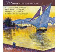 Debussy – Oeuvres pour piano (Images, Lisle Joyeuse, Estampes) – Hyperion