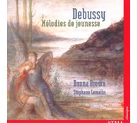 Claude Debussy – Mélodies de jeunesse – CD