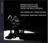 French Music for Piano Four Hands from the Belle Epoque
