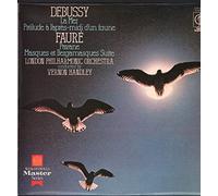 Claude Debussy , Gabriel Faur , The London Philharmonic Orchestra Conducted By Vernon Handley - La Mer / Prelude Lapres-Midi Dun Faune / Pavane / Masques Et Bergamasques Suite - Claude Debussy, Gabriel Faure, The London Philharmonic Orchestra Conducted By Vernon Handley LP