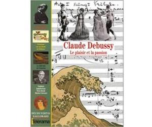 Claude Debussy Gilles Macassar (Auteur), Bernard Mérigaud (Auteur)