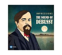 Claude Debussy : Impressions The Sound Of Debussy