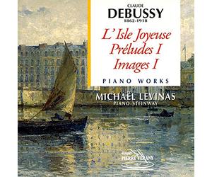 Claude Debussy - L'Ile joyeuse / Préludes I / Images I