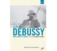 Music Cannot Be Learned – Claude Debussy – DVD – Warner Music