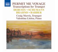 Morris, Craig - Permit Me Voyage Transcriptions Pour Trompette Et Piano