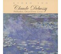 Claude Debussy:Preludes.Deuxiv [Import allemand]