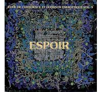 Claude Desarzens & Martin Chabloz - Espoir - Éveil de conscience et guerison énergétique, Vol. 9