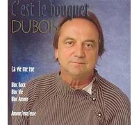Claude Dubois - C'est Le Bouquet [Import]