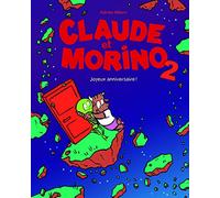 Claude Et Morino Tome 2 - Joyeux Anniversaire !