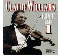 Claude "Fiddler" Williams - Live At J's 1 [Cd]