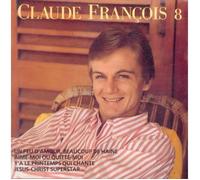 CLAUDE FRANCOIS 10 ANS DE CHANSONS VOL.8