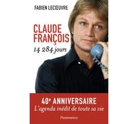 Claude François – 14 284 Jours – Flammarion