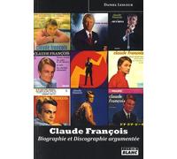 CLAUDE FRANCOIS Biographie & discographie argumentée