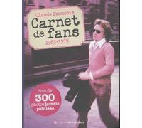 Claude François - Carnet de fans 1965-1978