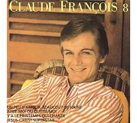Claude François - Claude Francois Vol 8