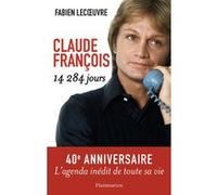 Claude François – 14 284 Jours – Flammarion