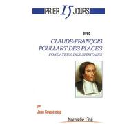 Claude-François Poullart Des Places - Fondateur Des Spiritains