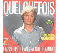 Claude François - Quelquefois / Laisse une Chance à Notre Amour [Vinyle 45 tours 7"]