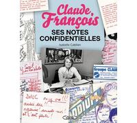 Claude François - Ses Notes Confidentielles