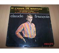 claude francois si j'avais un marteau - Si J'Avais Un Marteau/Je Veux Rester Seul Avec Toi/En Rêvant A Noel/Ma Petite Amie Est De Retour - 45 tours - 7"
