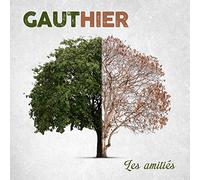 Claude Gauthier - Les Amities [Import]