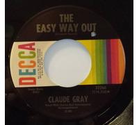 CLAUDE GRAY - CLAUDE GRAY your devil memory/ the easy way out DECCA 32266 (45 single vinyl record)