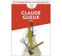 Victor Hugo – Claude Gueux – Poche, Flammarion (Scolaire/Universitaire)