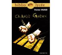 Bibliolycée - Claude Gueux, Victor Hugo