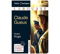 Claude Gueux – niveau collège – Larousse