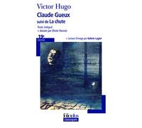 Claude Gueux suivi de La Chute